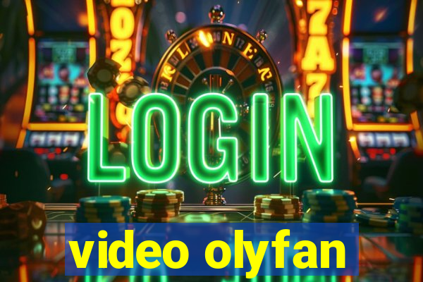 video olyfan